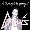 Davis Fetter - Is It Easy to Be Young? - Single